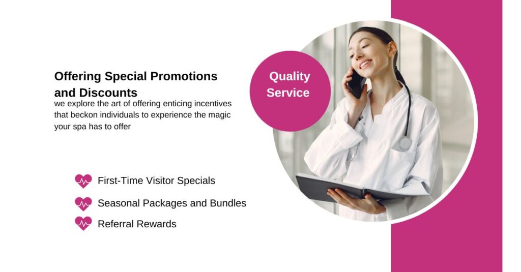 medical spa advertising: Offering Special Promotions and Discounts